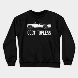 Going Topless Crewneck Sweatshirt